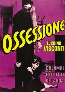 Διαβολικοί Εραστές / Obsession / Ossessione (1943)