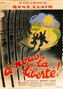 Ζητω Η Ελευθερια / À nous la liberté (1931)
