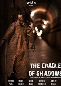 Le berceau des ombres / The Cradle of Shadows (2015)