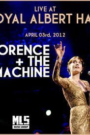 Florence & The Machine: Live at the Royal Albert Hall (2012)