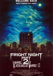 Νύχτα τρόμου 2 / Fright Night Part 2 (1988)