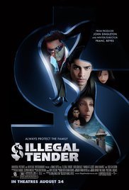 Illegal Tender / Τελική αναμέτρηση (2007)