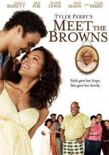 Meet the Browns / Tyler Perry's Meet the Browns (2008)