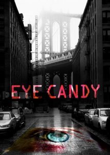 Eye Candy (2015) TV Series