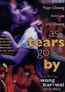 As Tears Go By / Wong Gok ka moon (1988)