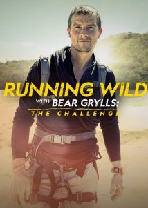 Running Wild with Bear Grylls the Challenge (2022)
