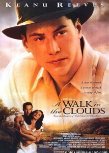 A Walk In The Clouds / Περπατώντας στα Σύννεφα (1995)