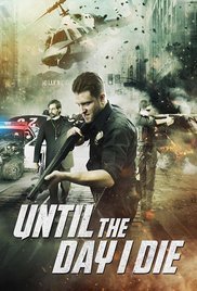 Until the Day I Die: Part 1 (2016)