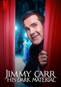 Jimmy Carr: His Dark Material (2021)