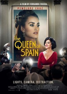 Η βασίλισσα της Ισπανίας / The Queen of Spain / La reina de España (2016)