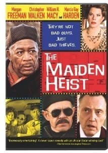 The Maiden Heist (2009)