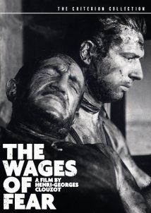 Το μεροκάματο του τρόμου / The Wages of Fear / Le salaire de la peur (1953)