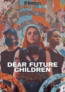 Dear Future Children (2021)