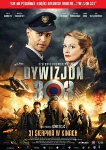 Squadron 303 / Dywizjon 303. Historia prawdziwa (2018)