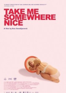 Πηγαινε Με, Καπου Ωραια / Take Me Somewhere Nice (2019)