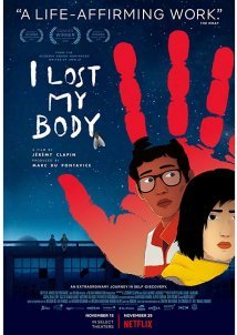 I Lost My Body / J'ai perdu mon corps (2019)