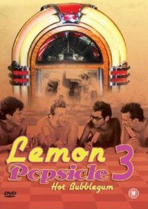 Γρανίτα από λεμόνι νο 3 / Lemon Popsicle III / Hot Bubblegum (1981)