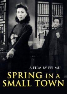 Spring in a Small Town / Xiao cheng zhi chun (1948)