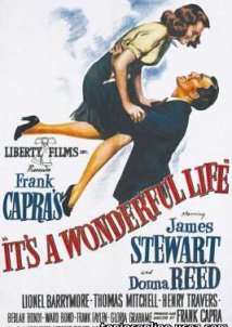 It's a Wonderful Life / Μια Υπέροχη Ζωή (1946)