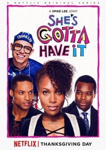 She's Gotta Have It (2017-) TV Series