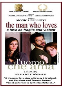 The Man who Loves - Le uomo che ama (2008)