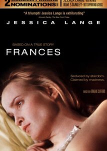 Frances, μια αδέσμευτη γυναίκα / Frances (1982)