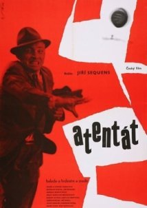 Atentát / The Assassination / Ο Δημιοσ Τησ Πραγασ (1965)