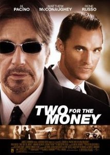 Two for the Money / Όλα για τα Λεφτά (2005)