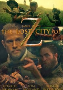The Lost City of Z / Η χαμένη πόλη του Ζ (2016)