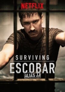 Surviving Escobar: Alias JJ (2017)