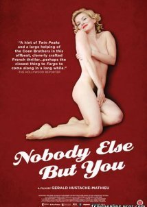 Nobody Else But You (2011)