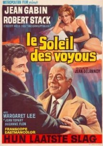 Ο Ηλιοσ Των Αχρειων / Action Man / Le soleil des voyous (1967)