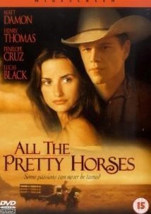 Όλα τα όμορφα άλογα / All the Pretty Horses (2000)