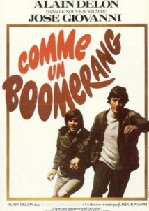 Ο κύκλος του μπούμεραγκ / Comme un boomerang / Boomerang (1976)