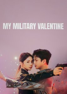 My Military Valentine / Bloody Romance (2024)
