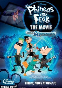 Φινέας και Φερμπ-Η Ταινία: Στη 2η Διάσταση / Phineas and Ferb the Movie: Across the 2nd Dimension (2011)