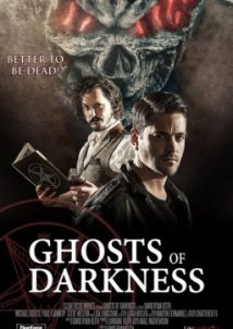 Ghosts of Darkness (2017)