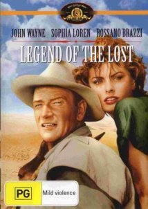 Legend of the Lost / Ο δρόμος των χαμένων εραστών (1957)