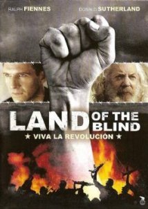 Land of the Blind / Η Χώρα των Τυφλών (2006)