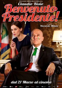 Welcome Mr. President / Benvenuto Presidente! (2013)