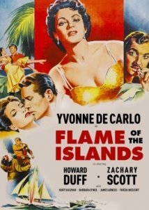 Flame of the Islands / Η Φλογα Των Τροπικων (1955)