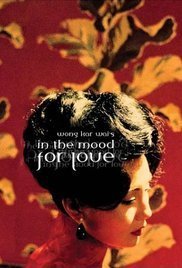 In the Mood for Love / Faa yeung nin wa  (2000)