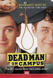 Dead Man on Campus / Ο θάνατος σου η ζωή μας (1998)