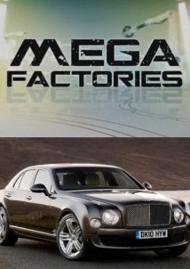 National Geographic Megafactories: Bentley (2011)