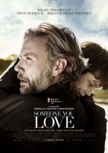 En du elsker / Someone You Love (2014)
