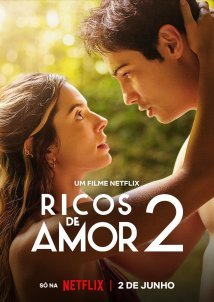 Κι Αν Δεν Ημουν Πλουσιος 2 / Rich in Love 2 / Ricos de Amor 2 (2023)