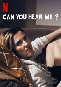 Can You Hear Me? / M'entends-tu? (2018)