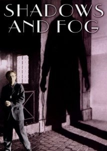 Σκιές και ομίχλη / Shadows and Fog (1991)