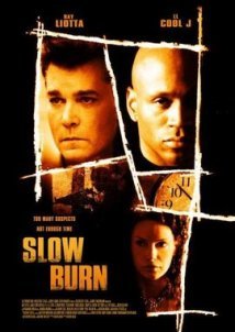 Slow Burn (2005)