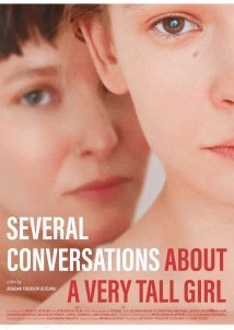 Several Conversations About a Very Tall Girl / Cateva conversatii despre o fata foarte inalta (2018)